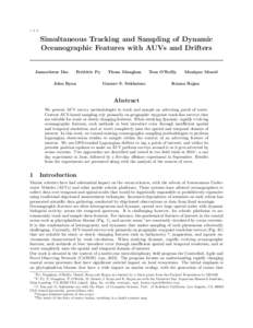 Simultaneous Tracking and Sampling of Dynamic Oceanographic Features with AUVs and Drifters  Jnaneshwar Das