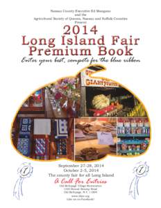 Nassau County Executive Ed Mangano and the Agricultural Society of Queens, Nassau and Suffolk Counties Present  Premium Book