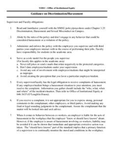 NMSU - Office of Institutional Equity  Guidance on Discrimination/Harassment Supervisor and Faculty obligations: 1.
