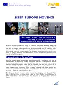 European Commission Directorate-General for Energy and Transport MEMO June 2006