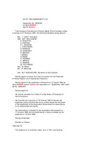 AS TO THE ADMISSIBILITY OF Application No[removed]by Gerd HONSIK against Austria The European Commission of Human Rights (First Chamber) sitting in private on 27 February 1997, the following members being present: