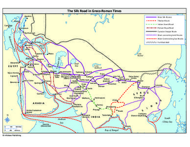 The Silk Road in Greco-Roman Times Aquileia