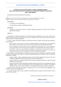 BULLETIN OFFICIEL DU MINISTÈRE DE LA JUSTICE  Circulaire du 16 avril 2015 relative au régime indemnitaire général des services déconcentrés de la direction de la protection judiciaire de la jeunesse NOR : JUSF15099