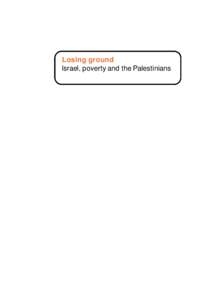 Palestinian nationalism / Israeli-occupied territories / Israeli–Palestinian conflict / Foreign relations of the Palestinian National Authority / Israeli settlement / Second Intifada / Gaza Strip / Palestinian National Authority / West Bank / Asia / Palestinian territories / Western Asia