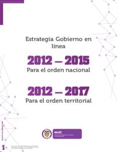 Estrategia Gobierno en línea 2012 – 2015  Para el orden nacional