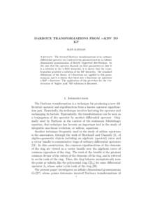 DARBOUX TRANSFORMATIONS FROM n-KDV TO KP ALEX KASMAN Abstract. The iterated Darboux transformations of an ordinary differential operator are constructively parametrized by an infinite dimensional grassmannian of finitely