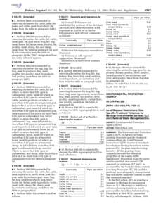 Federal Register / Vol. 69, No[removed]Wednesday, February 11, [removed]Rules and Regulations § [removed]Amended]  2. Section[removed]is amended by