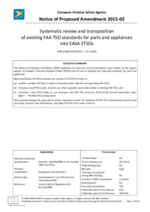European Aviation Safety Agency  Notice of Proposed AmendmentSystematic review and transposition of existing FAA TSO standards for parts and appliances into EASA ETSOs
