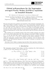 [removed]rsta[removed]Global well-posedness for the Lagrangian averaged Navier{Stokes (LANS-®) equations on bounded domains By J er ro l d E. M a r s d e n1 a n d S t e v e S h k o ll e r2