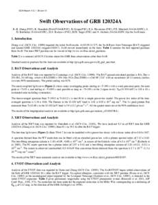 GCN Report[removed]Jan-13  Swift Observations of GRB 120324A B.-B. Zhang (PSU), B. Sbarufatti (INdAF-OAB/PSU), D. Grupe(PSU), E.A. Hoversten (PSU), F.E. Marshall (NASA/GSFC), S. D. Barthelmy (NASA/GSFC), D.N. Burrows (P