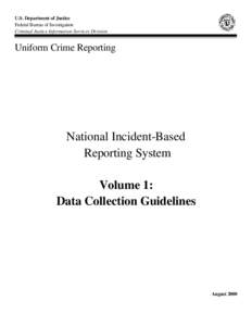 Uniform Crime Reporting National Incident-Based Reporting System Volume 1: Data Collection Guidelines