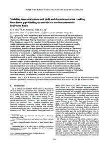 WATER RESOURCES RESEARCH, VOL. 49, 936–949, doi:[removed]wrcr.20089, 2013  Modeling increases in snowmelt yield and desynchronization resulting from forest gap-thinning treatments in a northern mountain headwater basin 