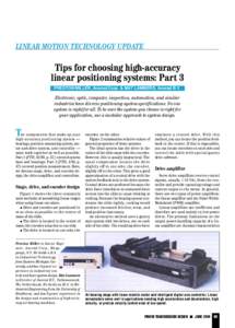 LINEAR MOTION TECHNOLOGY UPDATE  Tips for choosing high-accuracy linear positioning systems: Part 3 PRESTON MILLER, Anorad Corp. & MAT LAMMERS, Anorad B.V.