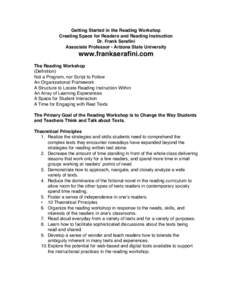 Getting Started in the Reading Workshop Creating Space for Readers and Reading Instruction Dr. Frank Serafini Associate Professor - Arizona State University  www.frankserafini.com