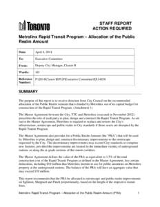 STAFF REPORT ACTION REQUIRED Metrolinx Rapid Transit Program – Allocation of the Public Realm Amount Date: