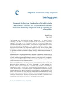 Demand Reduction During Low Wind Periods Why demand response has only limited potential to reduce the necessary long-term back-up capacity for wind power  Nora Méray