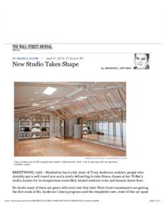 New Studio Takes Shape - WSJ.com:05 AM Dow Jones Reprints: This copy is for your personal, non-commercial use only. To order presentation-ready copies for distribution to your colleagues, clients or customers