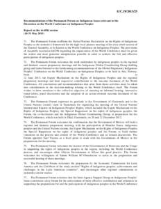 Declaration on the Rights of Indigenous Peoples / Indigenous rights / International relations / United Nations Permanent Forum on Indigenous Issues / Indigenous Peoples Climate Change Assessment Initiative / United Nations / United Nations Secretariat / Indigenous peoples by geographic regions