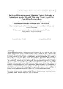 International Journal of Agricultural Science and Research Volume 3, Number 1, WinterSerial #6)  Barriers of Entrepreneurship Education Courses Delivering in Agricultural Applied Scientific Education Centers (AASE