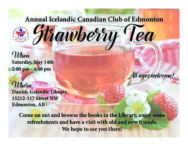 Annual Icelandic Canadian Club of Edmonton  When Strawberry Tea