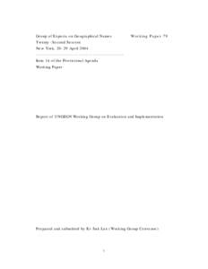 Group of Experts on Geographical Names  Working Paper 79 Twenty -Second Session New York, 20-29 April 2004