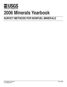 2006 Minerals Yearbook SURVEY METHODS FOR NONFUEL MINERALS U.S. Department of the Interior U.S. Geological Survey