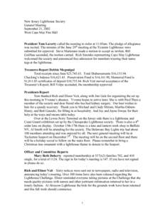 New Jersey Lighthouse Society General Meeting September 21, 2002 West Cape May Fire Hall  President Tom Laverty called the meeting to order at 11:05am. The pledge of allegiance
