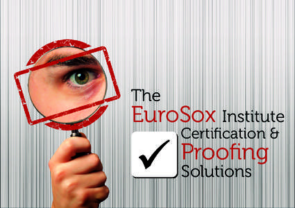 The  EuroSox Institute Certiﬁcation &  Prooﬁng