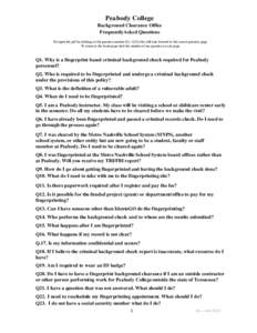 Peabody College Background Clearance Office FrequentlyAsked Questions Navigate the pdf by clicking on the question number (Q1- Q23) this will auto forward to the correct question page. To return to the home page click th