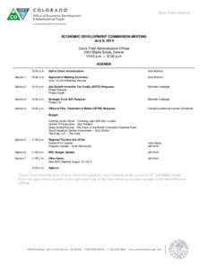 Open Public Meeting  ECONOMIC DEVELOPMENT COMMISSION MEETING July 9, 2014 Coors Field Administrative Offices 2001 Blake Street, Denver