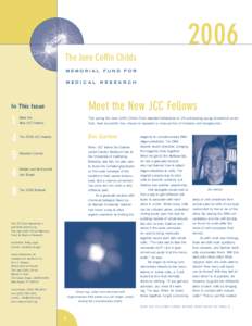 2006 The Jane Coffin Childs MEMORIAL M E D I C A L  FUND