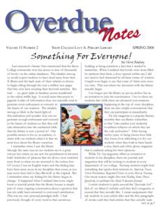 OverdueNotes VOLUME 11 NUMBER 2 SNOW COLLEGE LUCY A. PHILLIPS LIBRARY  Something For Everyone!