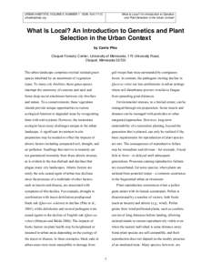 What Is Local? An Introduction to Genetics and Plant Selection in the Urban Context URBAN HABITATS, VOLUME 5, NUMBER 1 ISSNurbanhabitats.org