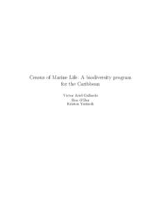 Census of Marine Life: A biodiversity program for the Caribbean Victor Ariel Gallardo Ron O’Dor Kristen Yarincik