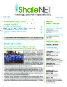 May 13, 2011  Vol 1. Issue 2 ShaleNET Jobs & Training Scorecard June 2010 – March 2011