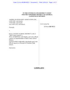 Case 2:14-cv[removed]WCO Document 1 Filed[removed]Page 1 of 17  IN THE UNITED STATES DISTRICT COURT FOR THE NORTHERN DISTRICT OF GEORGIA GAINESVILLE DIVISION AMERICAN HUMANIST ASSOCIATION, INC.,