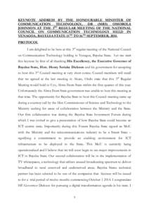 Computing / Digital divide / United Nations / Bayelsa State / Information and communication technologies in education / National Telecommunications and Information Administration / International Telecommunication Union / E-participation / United Nations Information and Communication Technologies Task Force / Technology / Communication / Information technology