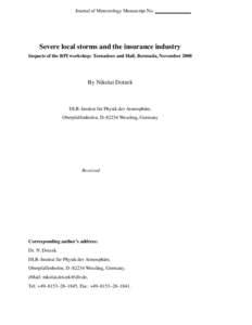 Journal of Meteorology Manuscript No.  Severe local storms and the insurance industry Impacts of the RPI workshop: Tornadoes and Hail, Bermuda, NovemberBy Nikolai Dotzek