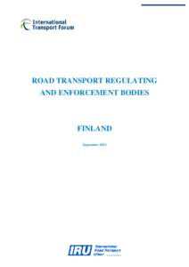 ROAD TRANSPORT REGULATING AND ENFORCEMENT BODIES FINLAND September 2011