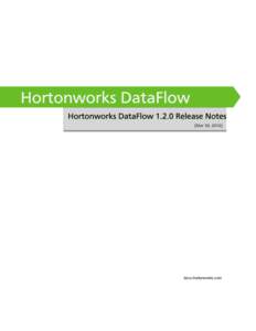 Hortonworks DataFlow - Hortonworks DataFlowRelease Notes