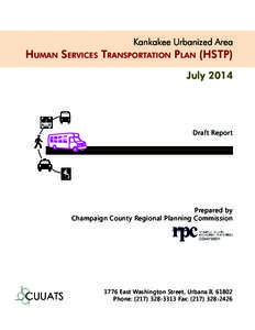 Kankakee Urbanized Area  Human Services Transportation Plan (HSTP) July[removed]Draft Report