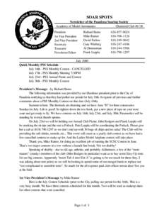 SOAR SPOTS Newsletter of the Pasadena Soaring Society Academy of Model Aeronautics Chartered Club #1138 President 1st Vice President