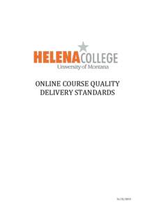 ONLINE COURSE QUALITY DELIVERY STANDARDS  ONLINE COURSE QUALITY DELIVERY STANDARDS