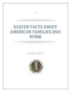 ELEVEN FACTS ABOUT AMERICAN FAMILIES AND WORK October 2014