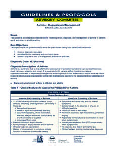 GUIDELINES & PROTOCOLS ADVISORY COMMITTEE Asthma - Diagnosis and Management Effective Date: June 30, 2010  Scope