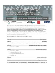 Energy disruptions in Alberta in[removed]left more than 100,000 residents and businesses without key energy services. How can we make our energy systems more reliable for residential and business customers? QUEST invit