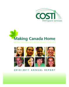 Making Canada Home Meeting the needs of a diverse society since[removed]Annual