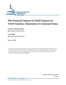 The Financial Impact of Child Support on TANF Families: Simulation for Selected States Carmen Solomon-Fears Specialist in Social Policy Gene Falk Specialist in Social Policy