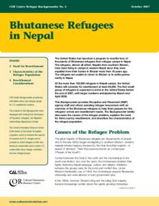 COR Center Refugee Backgrounder No. 4	  October 2007 Bhutanese Refugees in Nepal