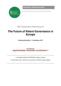 Exploratory Workshop Scheme Scientific Review Group for the Social Sciences ESF Exploratory Workshop on  The Future of Patent Governance in